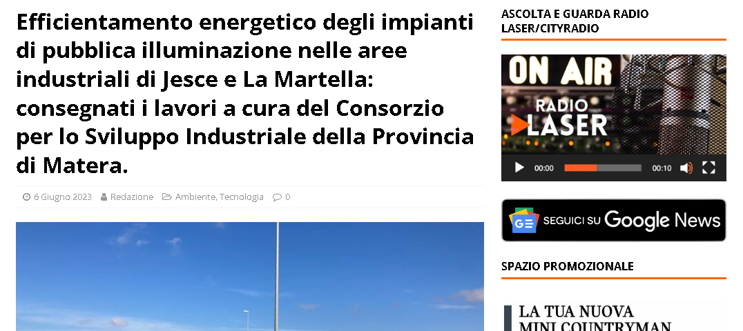 Efficientamento energetico degli impianti di pubblica illuminazione nelle aree industriali di Jesce e La Martella: consegnati i lavori a cura del Consorzio per lo Sviluppo Industriale della Provincia di Matera.